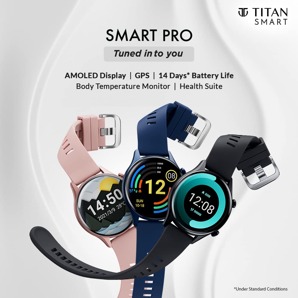 Titan Smart Pro Smartwatch with AMOLED Display,GPS,Temperature,Stress & Sleep Monitor,Multisport Tracker,SpO2,Women Health Monitor,5 ATM Water Resistance & Upto 14 Days Battery life